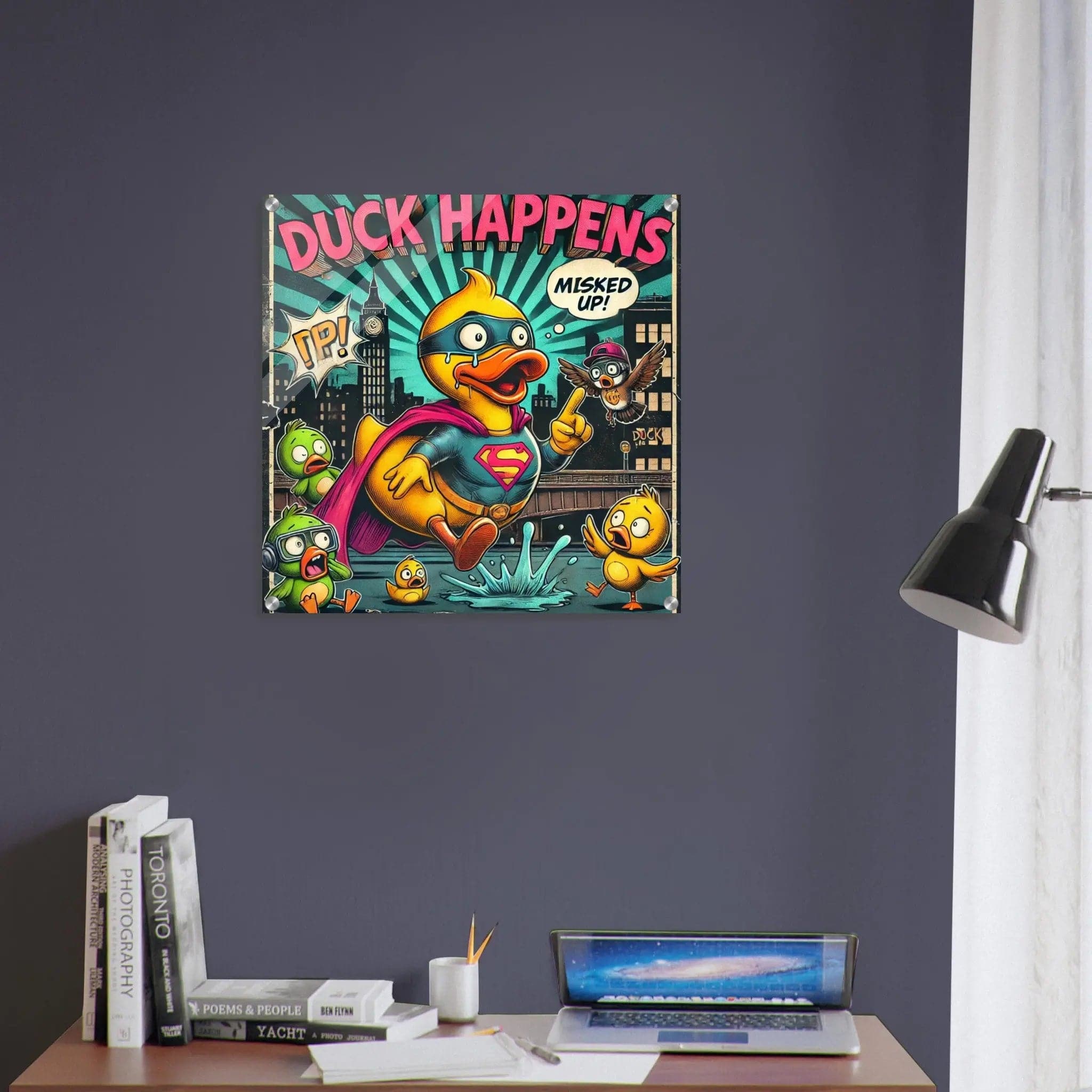 DUCK HAPPENS | Acrylic Print - The Duck Yard