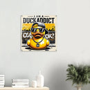 I AM A DUCKADDICT OK? | Acrylic Print - The Duck Yard