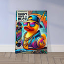 I DON'T GIVE A DUCK | Canvas - The Duck Yard