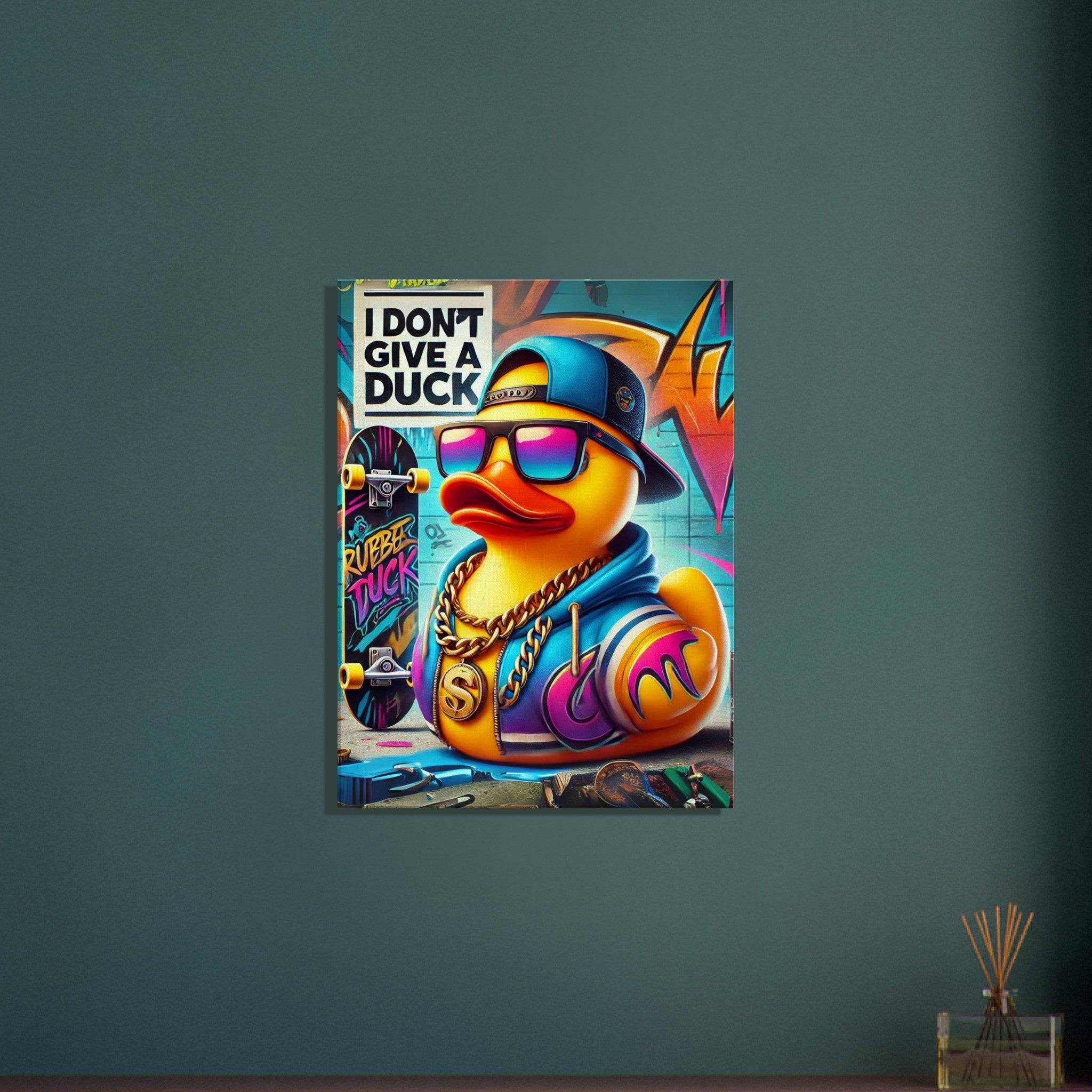 I DON'T GIVE A DUCK | Canvas - The Duck Yard